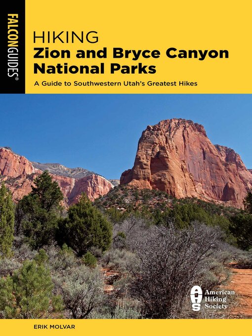 Title details for Hiking Zion and Bryce Canyon National Parks by Erik Molvar - Wait list